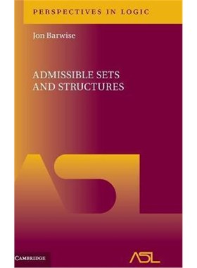 按需印刷Admissible Sets and Structures[9781107168336]
