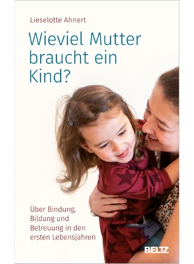 预订【德语】Wieviel Mutter braucht ein Kind?[9783407866486]