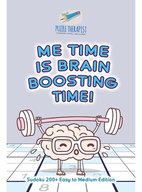 按需印刷Me Time is Brain Boosting Time! | Sudoku 200+ Easy to Medium Edition[9781541941892]