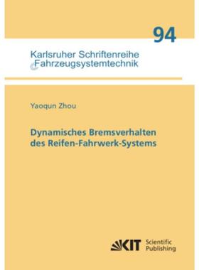 预订【德语】 Dynamisches Bremsverhalten des Reifen-Fahrwerk-Systems: