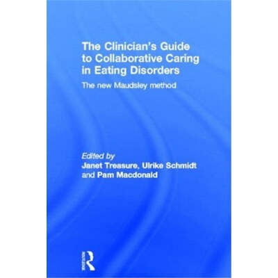 预订Clinician's Guide to Collaborative Caring in Eating Disorders[9780415484244]