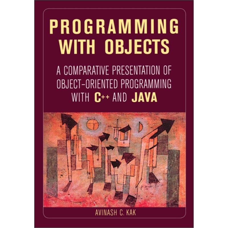 预订不退不换Programming with Objects[9780471268529]
