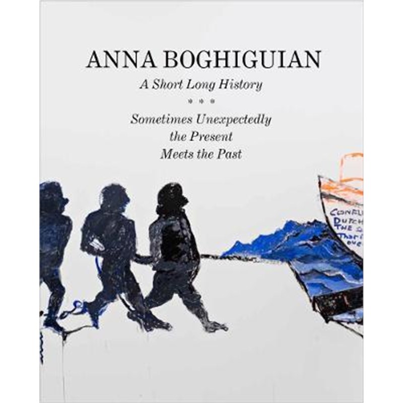 anna boghiguian:a short long history - sometimes unexpectedly