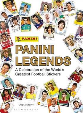现货Panini Legends : A Celebration of the World's Greatest Football Stickers[9781399412339]