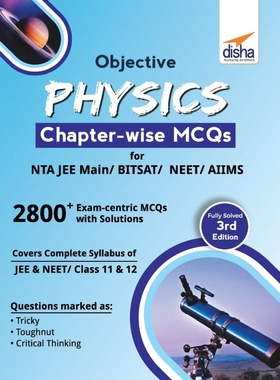 按需印刷Objective Physics Chapter-wise MCQs for NTA JEE Main/ BITSAT/ NEET/ AIIMS 3rd Edition[9789388373760]