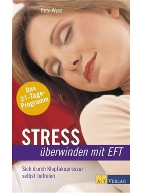 预订【德语】 Stress überwinden mit EFT[9783038003649]