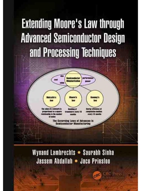 按需印刷不退不换TF Extending Moore s Law through Advanced Semiconductor Design and Processing Techniques[9780815370741]