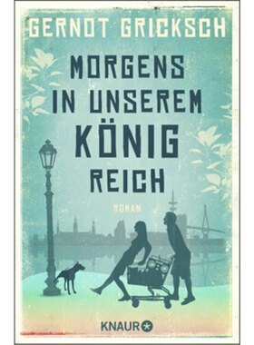 预订【德语】Morgens in unserem Konigreich[9783426515594]