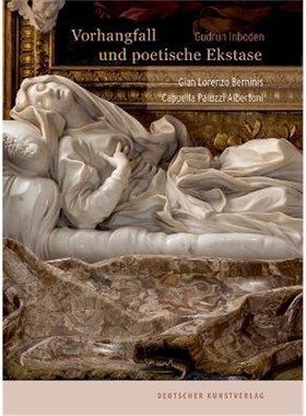 预订【德语】 Vorhangfall und poetische Ekstase:Gian Lorenzo Berninis Cappella Paluzzi-Albertoni