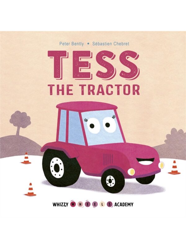 预订不退不换Whizzy Wheels Academy: Tess the Tractor