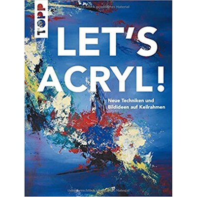 预订【德语】 Let's Acryl!:Neue Techniken und Bildideen auf Keilrahmen