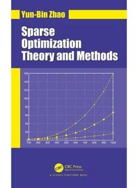 按需印刷不退不换Sparse Optimization Theory and Methods[9781138080942]