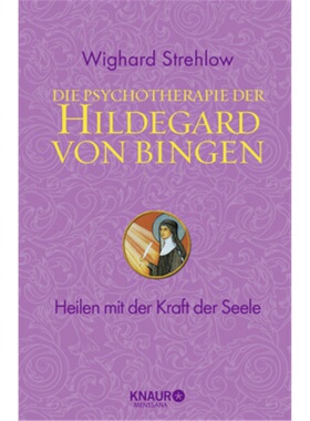 预订【德语】Die Psychotherapie der Hildegard von Bingen[9783426656730]
