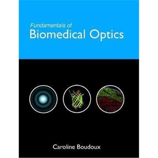 按需印刷不退不换图书Fundamentals of Biomedical Optics[9781366446190]