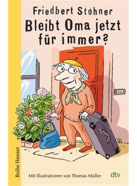 预订【德语】Bleibt Oma jetzt fur immer?[9783423640961]