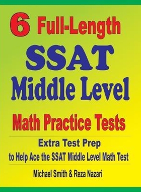 按需印刷6 Full-Length SSAT Middle Level Math Practice Tests[9781646127351]