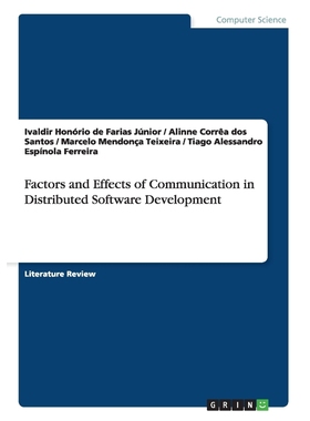 按需印刷Factors and Effects of Communication in Distributed Software Development[9783656571827]