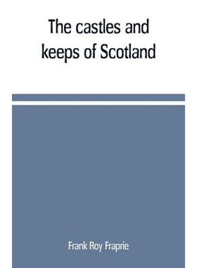 按需印刷The castles and keeps of Scotland[9789353709334]