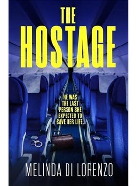 预订The Hostage:Her survival depends on the last man she should trust . . .