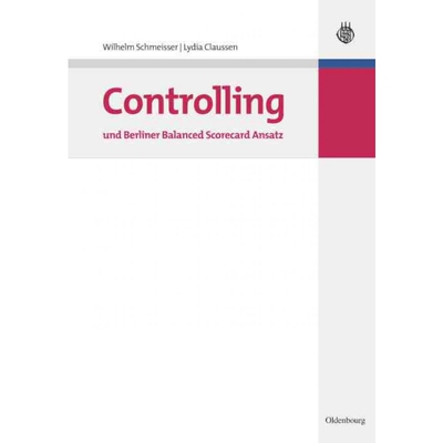 按需印刷不退不换DEG Controlling und Berliner Balanced Scorecard Ansatz[9783486590623]