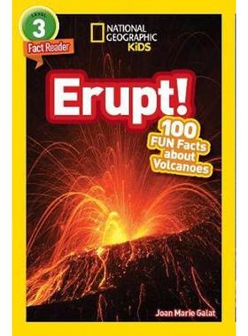 National Geographic Readers: Erupt! 100 Fun Facts About Volcanoes英文原版 爆发！100个关于火山的有趣知识Level 3事实阅读