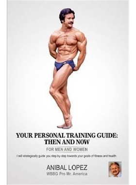 按需印刷不退不换Your Personal Training Guide:Then and Now[9781300921806]