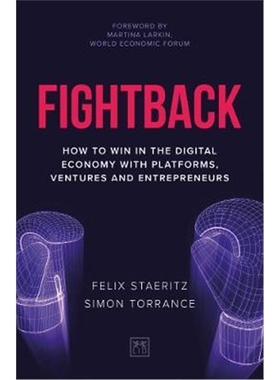预订Fightback:How to win in the digital economy with platforms, ventures and entrepreneurs