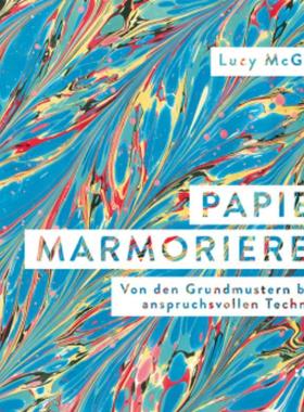 预订【德语】 Papier marmorieren:Von den Grundmustern bis zu anspruchsvollen Techniken