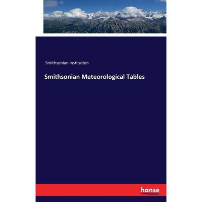 按需印刷Smithsonian Meteorological Tables[9783743333352]