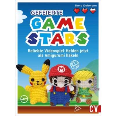 预订【德语】 Gefeierte Gamestars:Beliebte Videospiel-Helden als Amigurumi häkeln