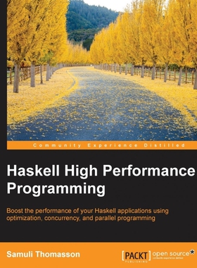 按需印刷不退不换Haskell High Performance Programming[9781786464217]