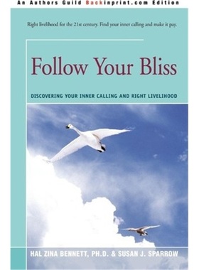 按需印刷Follow Your Bliss:Discovering Your Inner Calling and Right Livelihood[9780595316595]