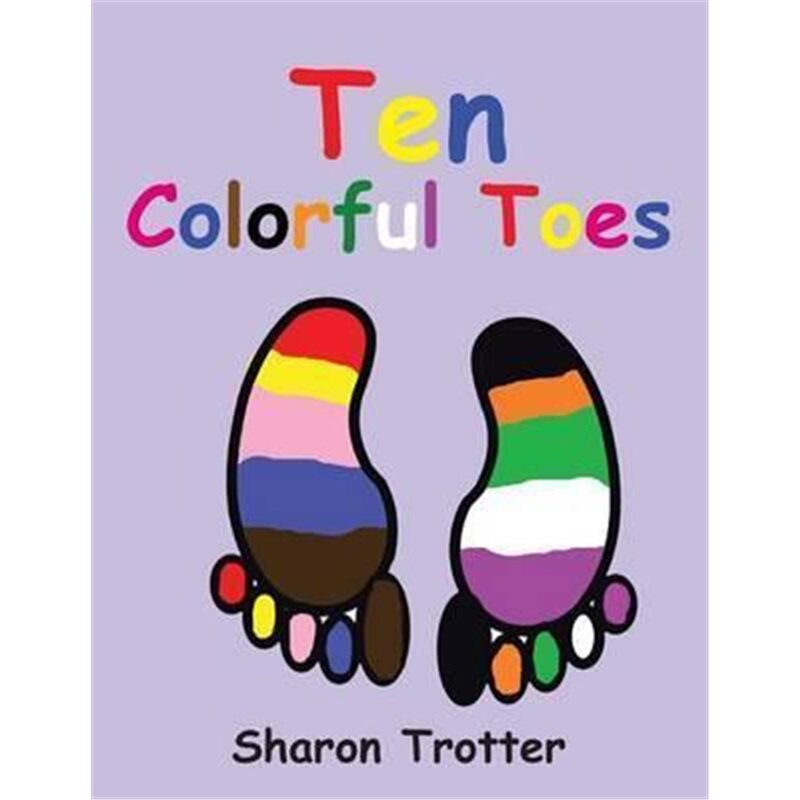 按需印刷不退不换Ten Colorful Toes / Ten Numeral Fingers[9781483619576]