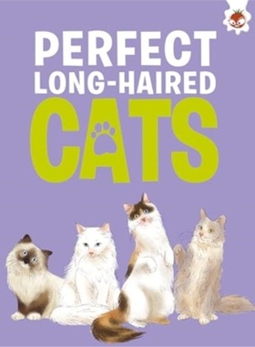 预订Perfect Long-Haired Cats[9781835693469]