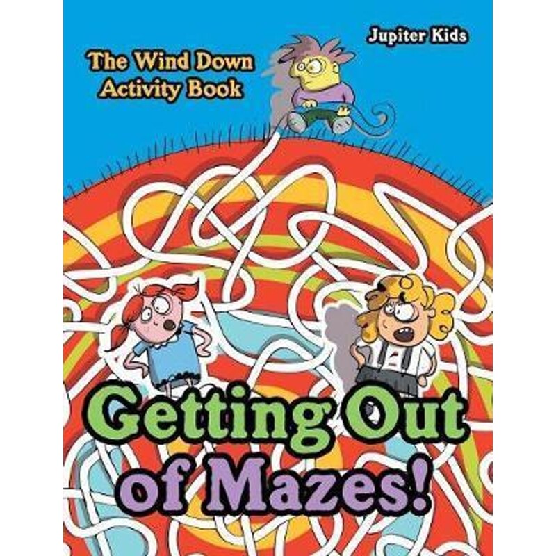 按需印刷不退不换Getting Out of Mazes! The Wind down Activity Book[9781683267591]
