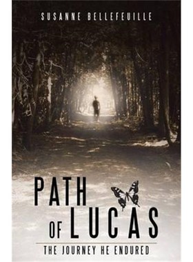 按需印刷Path of Lucas:The Journey He Endured[9781504342902]