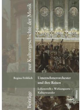 预订【德语】 Unternehmerorchester und ihre Reisen:Lebens