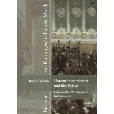 预订不退不换德语 Unternehmerorchester und ihre Reisen:Lebens