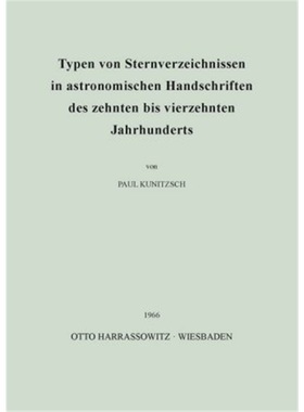 预订【德语】Typen von Sternverzeichnissen in astronomischen Handschriften des zehnten bis vi[9783447005500]