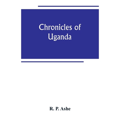 按需印刷不退不换Chronicles of Uganda[9789389247633]