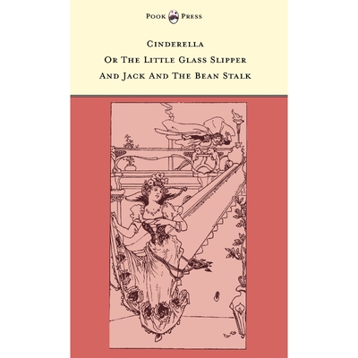 预订不退不换Cinderella or The Little Glass Slipper and Jack and the Bean Stalk - Illustrated by Alice M. Mitchel