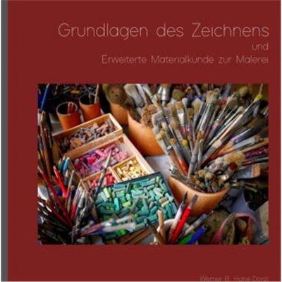 预订【德语】Grundlagen des Zeichnens und Erweiterte Materialkunde zur Malerei[9783347636606]
