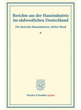 预订【德语】 Berichte aus der Hausindustrie im sudwest