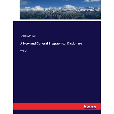 按需印刷A New and General Biographical Dictionary[9783744718301]