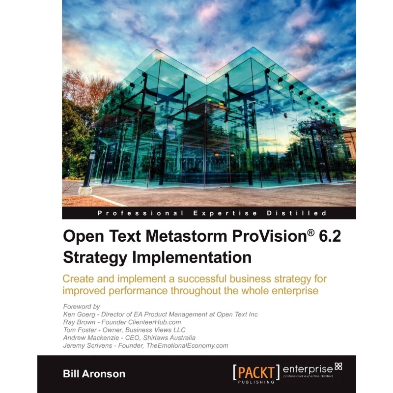 按需印刷Open Text Metastorm Provision (R) 6.2 Strategy Implementation[9781849682527]
