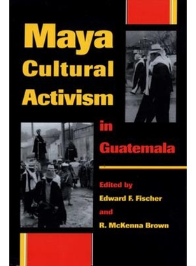 按需印刷Maya Cultural Activism in Guatemala[9780292708518]