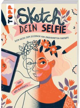 预订【德语】 Sketch dein Selfie:Dein Guide zum Zeichnen von zauberhaften Porträts