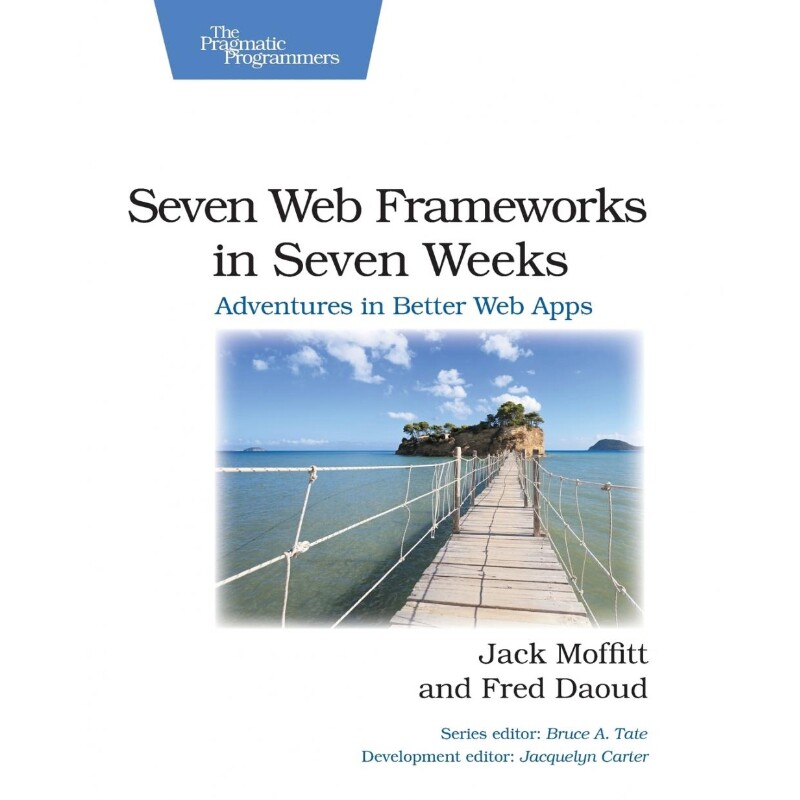 按需印刷不退不换Seven Web Frameworks in Seven Weeks[9781937785635]