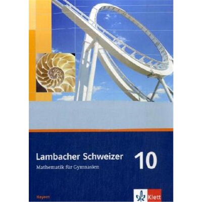 预订不退不换德语 Lambacher Schweizer Mathematik 10. Ausgabe Bayern[9783127319606]