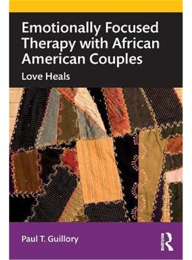 按需印刷Emotionally Focused Therapy with African American Couples:Love Heals[9780367375737]